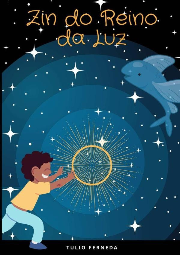 Zin Do Reino Da Luz | Tulio Ferneda