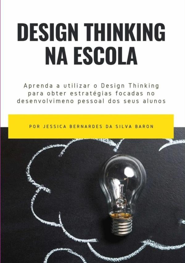 Design Thinking Na Escola | JessicaBernardesDaSilva Baron