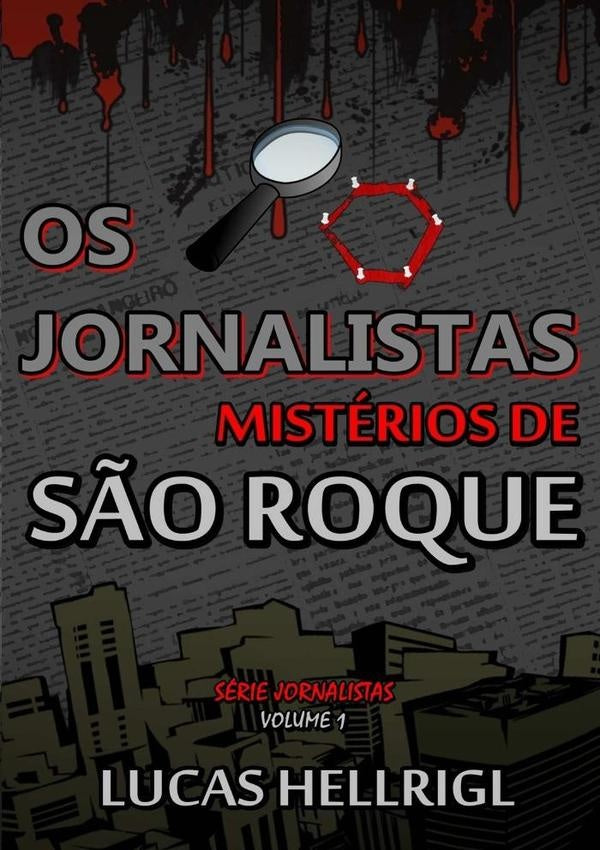 Os Jornalistas: Misterios De S?o Roque | Lucas Hellrigl