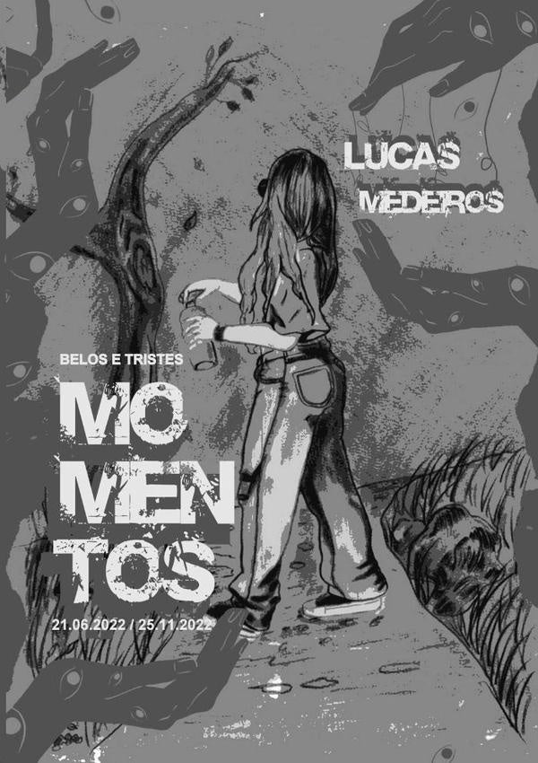 Belos E Tristes Momentos | Lucas Medeiros