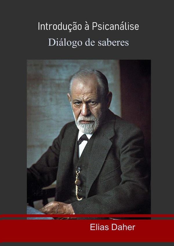 Introdu??o ? Psicanalise | Elias Daher