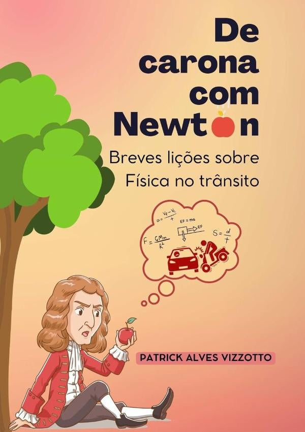 De Carona Com Newton | PatrickAlves Vizzotto