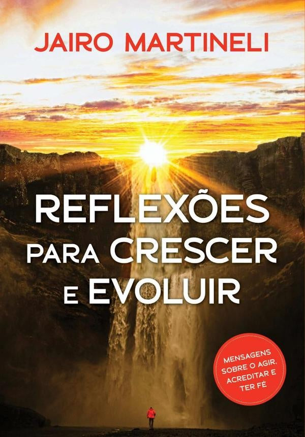 Reflex?es Para Crescer E Evoluir | Jairo Martineli