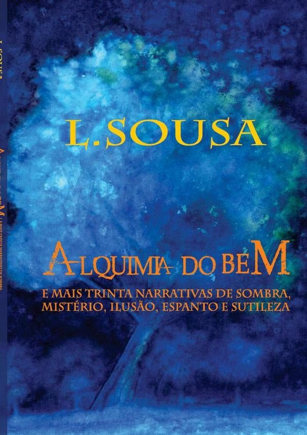 Alquimia Do Bem | LuizCarlosDe Sousa