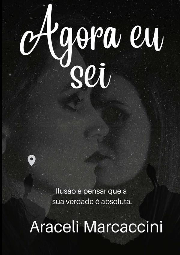 Agora Eu Sei | Araceli Marcaccini