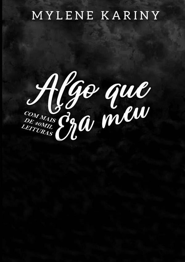 Algo Que Era Meu | Mylene Kariny