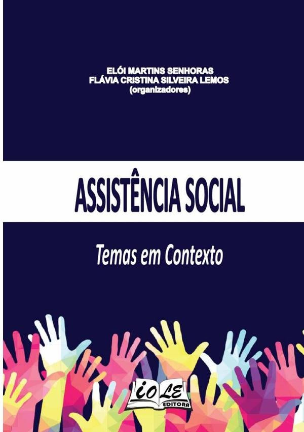 Assist?ncia Social: Temas Em Contexto | EloiFlaviaCristinaSilveiraLemos (orgs)