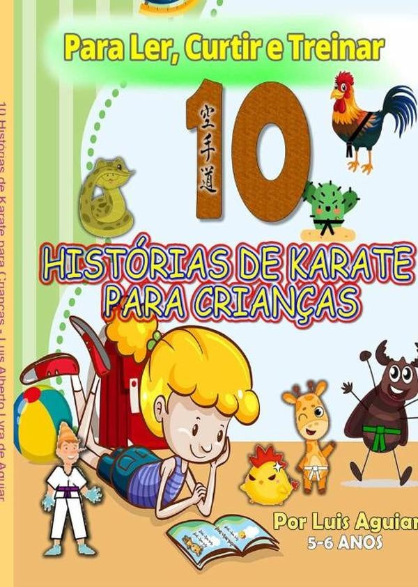 10 Historias De Karate Para Crian?as | LuisAlbertoLyraDe Aguiar