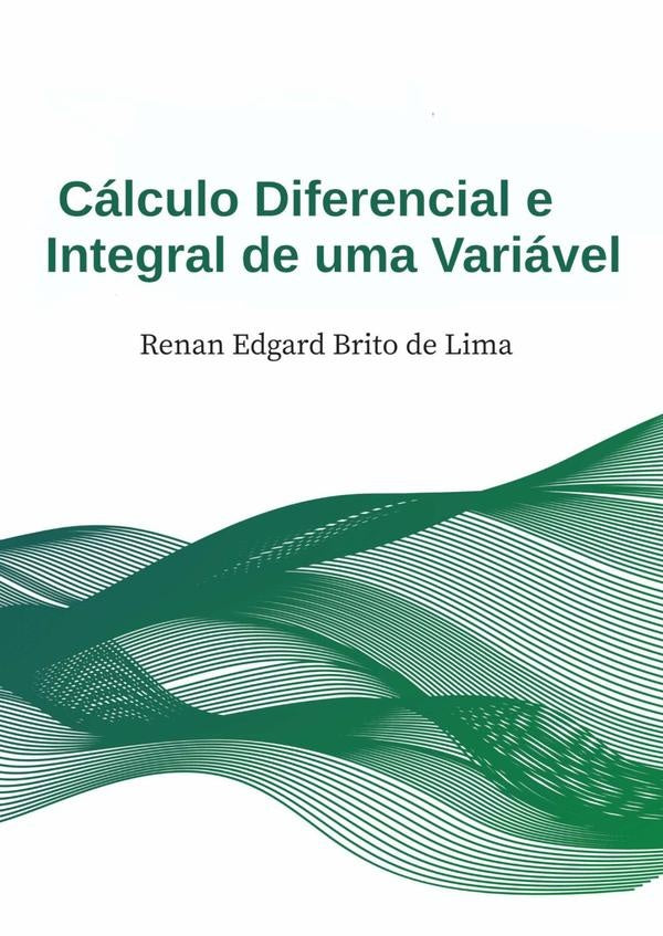 Calculo Diferencial E Integral I | Renan Lima
