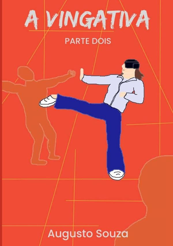 A Vingativa: Parte Dois | Augusto Souza
