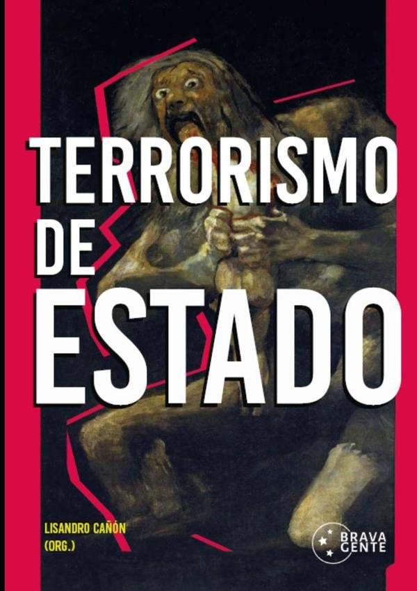 Terrorismo De Estado | Lisandro Ca?on