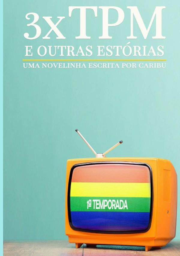 3xtpm E Outras Estorias | Caribu