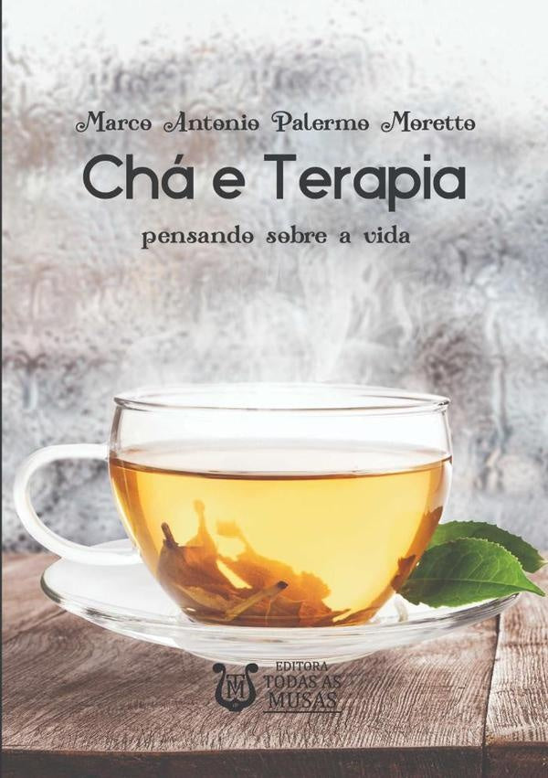 Cha E Terapia | MarcoAntonioPalermo Moretto