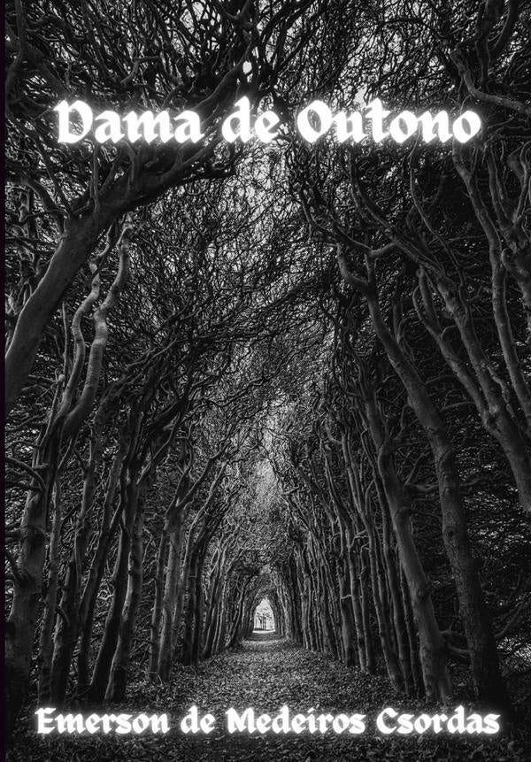 Dama De Outono | EmersonDeMedeiros Csordas
