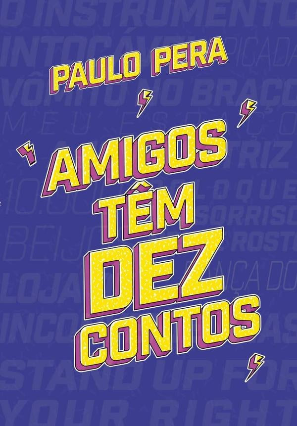 Amigos T?m Dez Contos | Paulo Pera