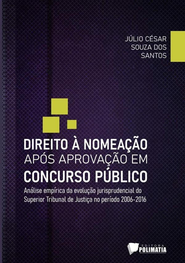 Direito ? Nomea??o Apos Aprova??o Em Concurso Publico | JulioCesarSouzaDos Santos