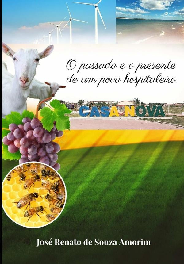 O Passado E O Presente De Um Povo Hospitaleiro | JoseRenatoDeSouza Amorim