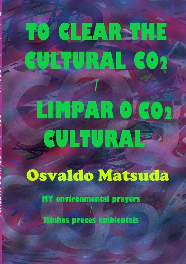 To Clear The Cultural Co2 / Limpar O Co2 Cultural | Osvaldo Matsuda