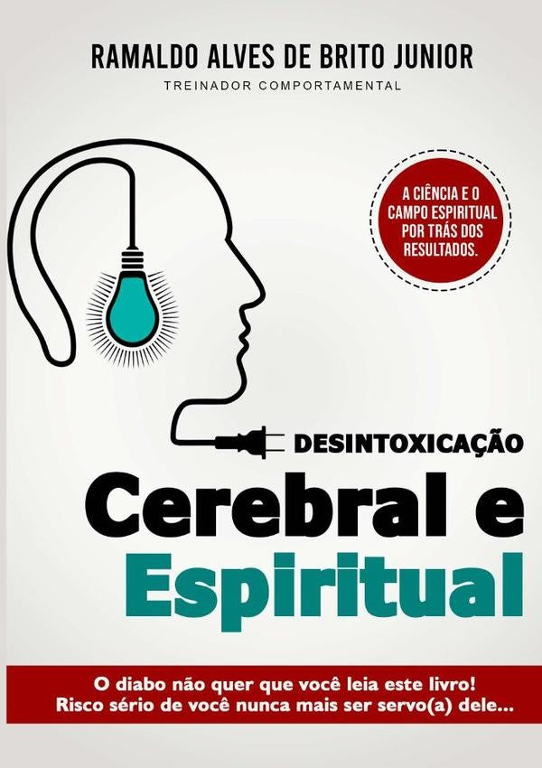 Desintoxica??o Cerebral E Espiritual | Ramaldo Alves