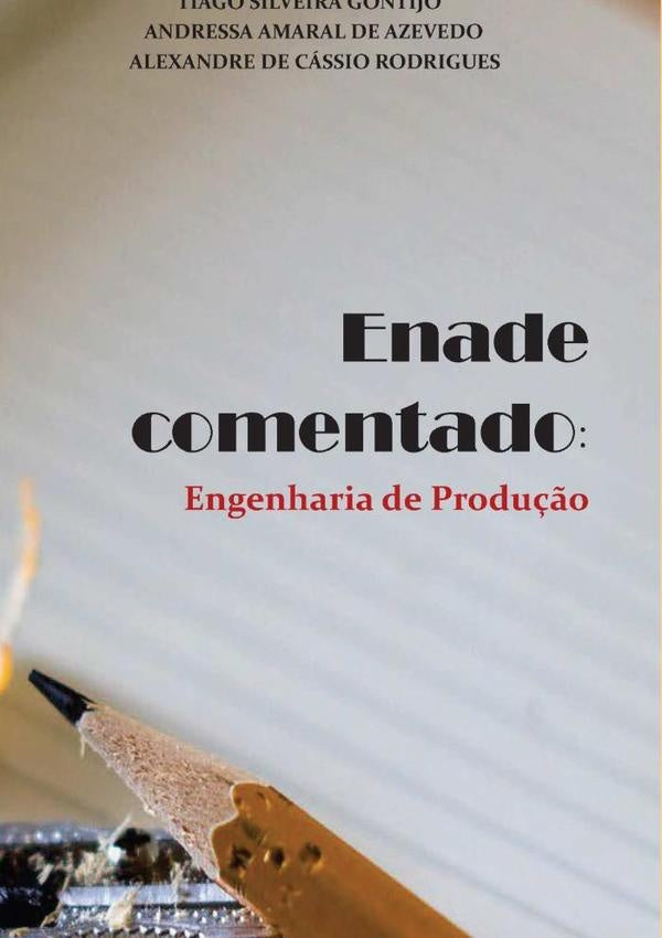 Enade Comentado: Engenharia De Produ??o | TiagoSilveira Gontijo