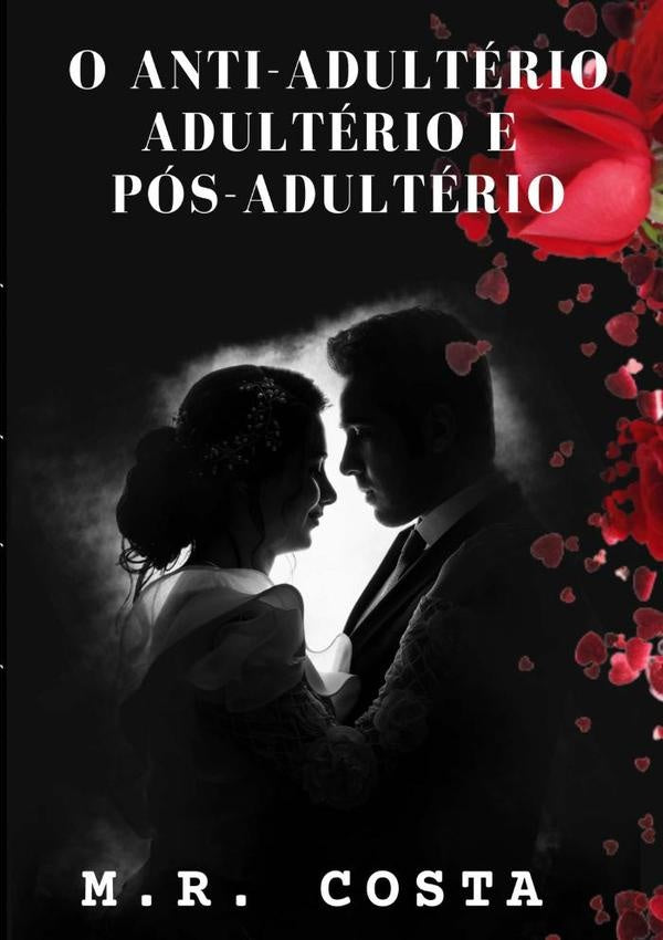 Adulterio | MarcosRobertoDa Costa