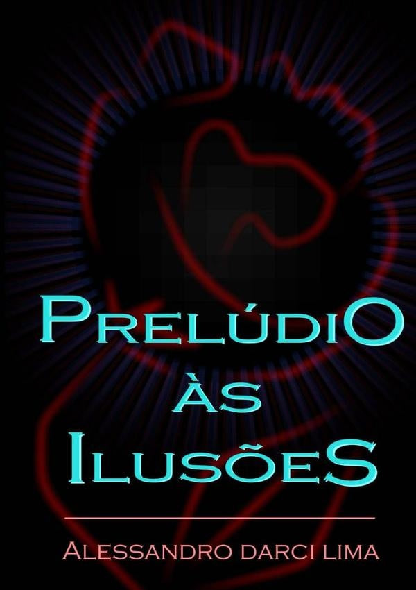 Preludio ?s Ilus?es | AlessandroDarci Lima