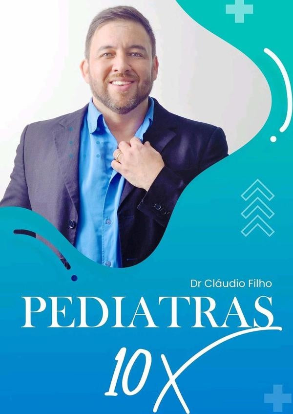 Pediatras 10x | DrClaudio Filho