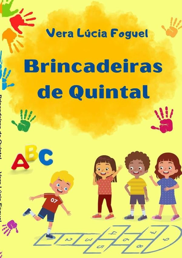 Brincadeiras De Quintal | VeraLucia Foguel