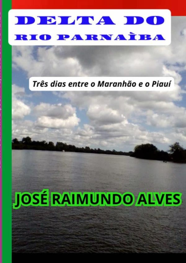 Delta Do Rio Parnaiba | JoseRaimundo Alves