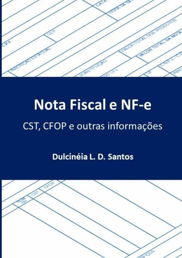 Nota Fiscal E Nf-e | DulcineiaL.D. Santos