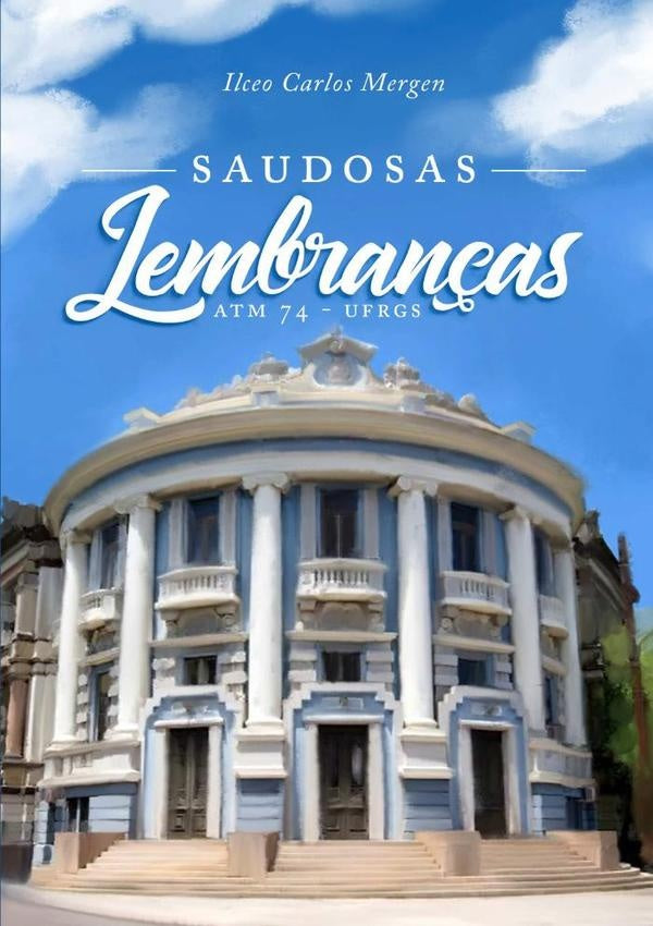 Saudosas Lembran?as | IlceoCarlos Mergen