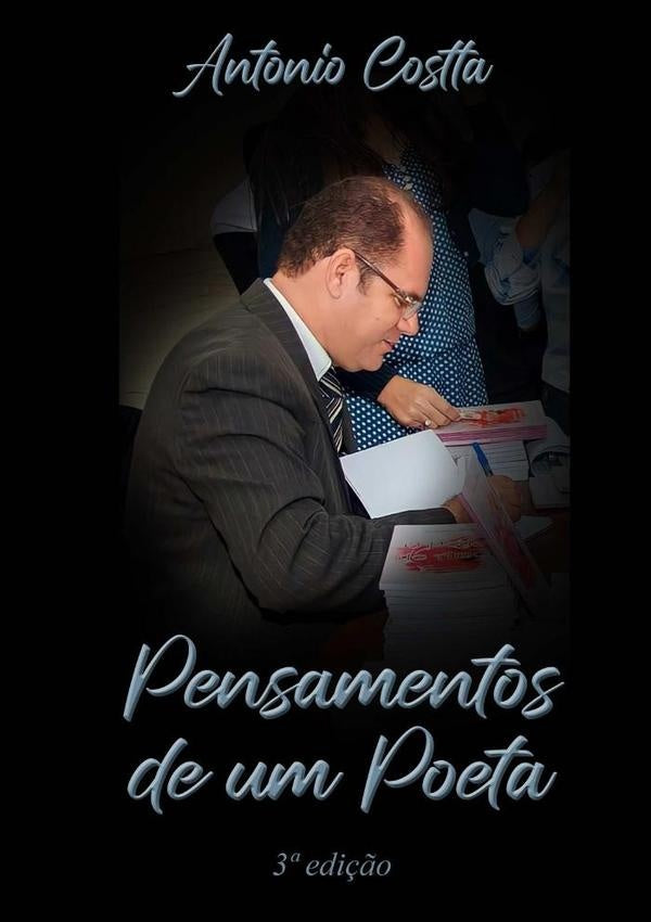 Pensamentos De Um Poeta | Antonio Costta