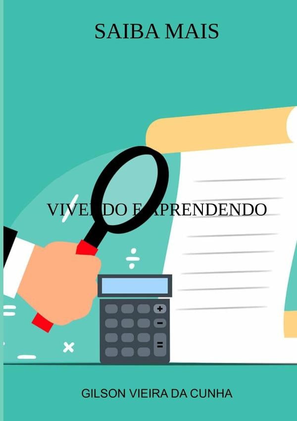 Saiba Mais! | GilsonVieiraDa Cunha