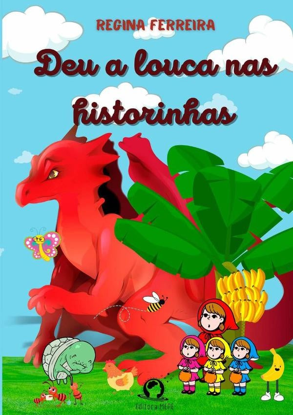 Deu A Louca Nas Historinhas | Regina Ferreira