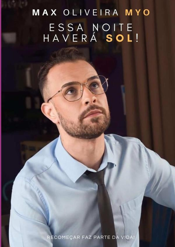 Essa Noite Havera Sol | MaxOliveira Myo