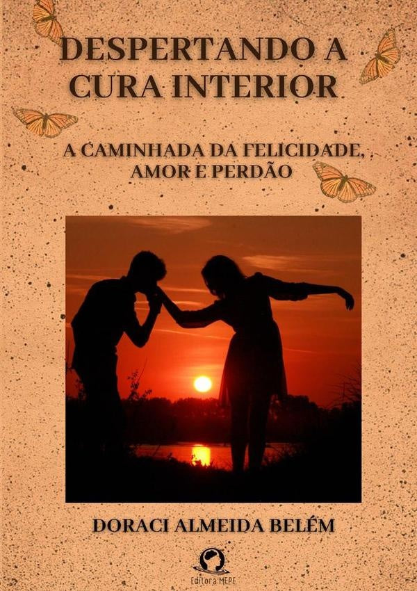 Despertando A Cura Interior | DoraciAlmeida Belem