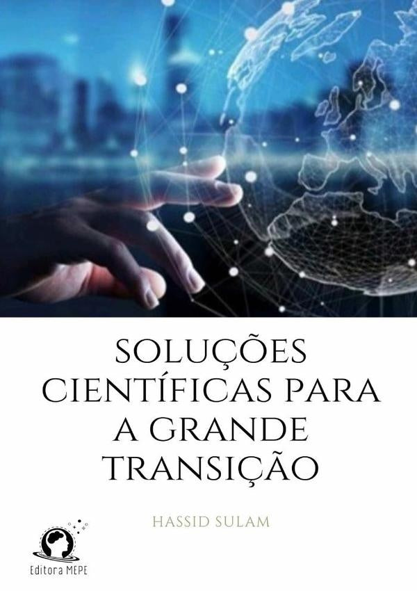Solu??es Cientificas Para A Grande Transi??o | Hassid Sulam