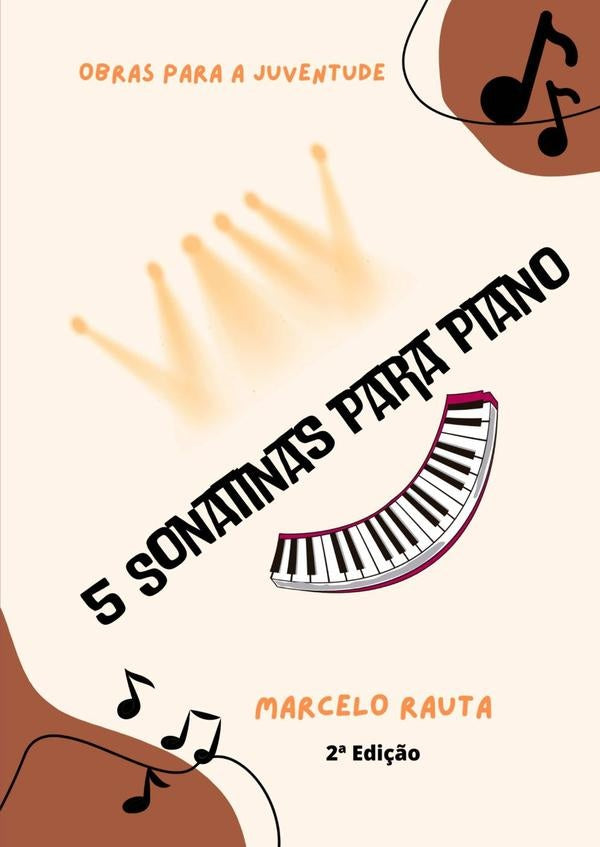 5 Sonatinas Para Piano | Marcelo Rauta