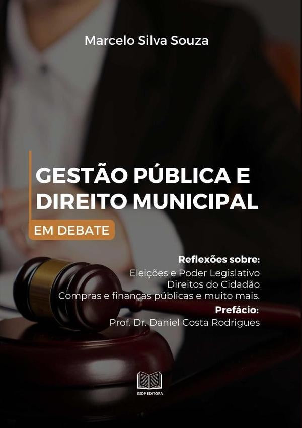 Gest?o Publica E Direito Municipal Em Debate | MarceloSilva Souza