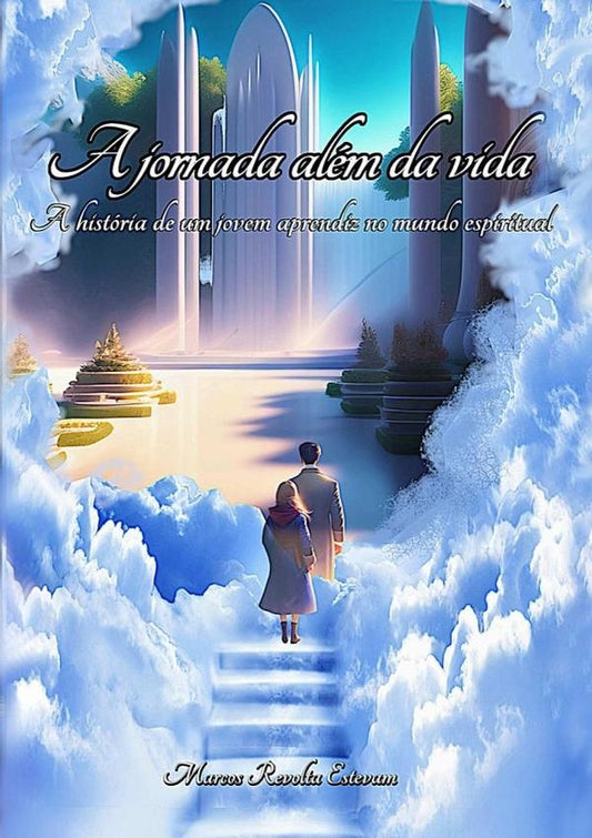A Jornada Alem Da Vida | MarcosRevolta Estevam