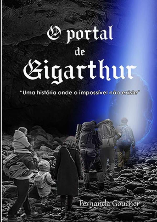 O Portal De Gigarthur | Fernanda Goucher