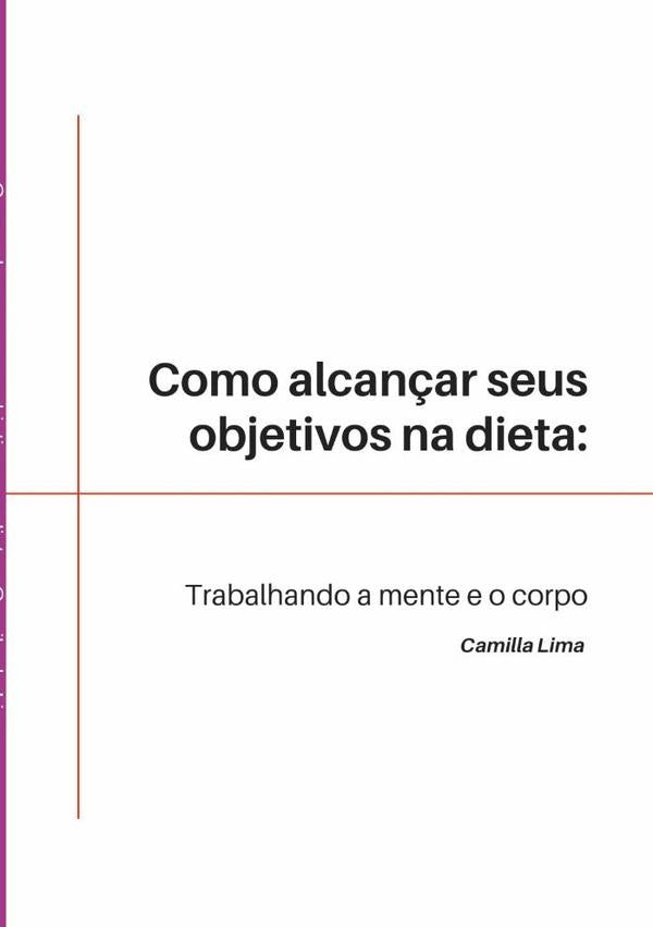 Como Alcan?ar Seus Objetivos Na Dieta | CamilaDe Lima