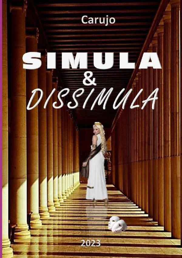 Simula & Dissimula | CarlosAraujo Carujo