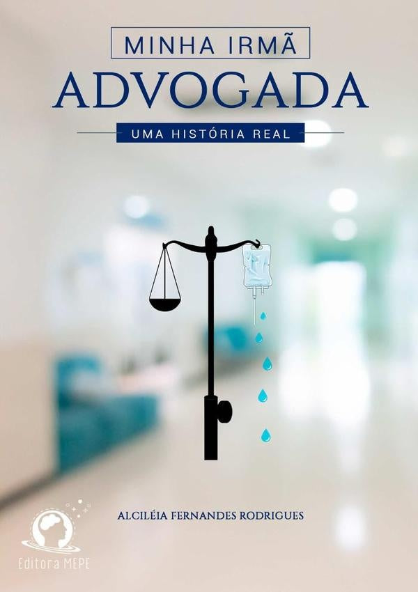 Minha Irm? Advogada | AlcileiaFernandes Rodrigues