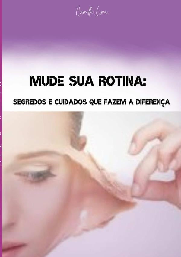 Mude Sua Rotina | CamilaDe Lima