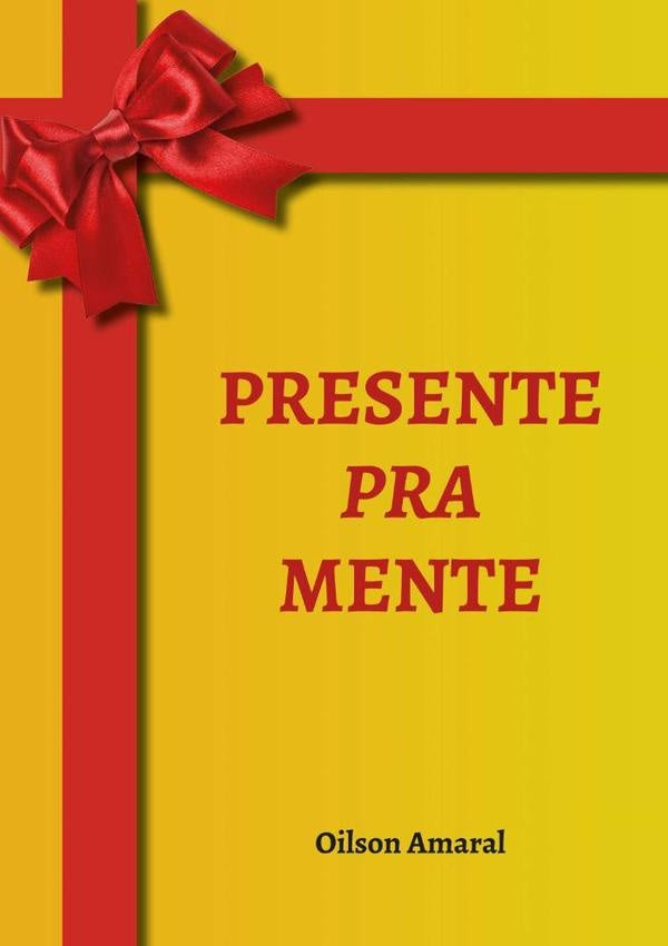 Presente Pra Mente | OilsonCarlos Amaral