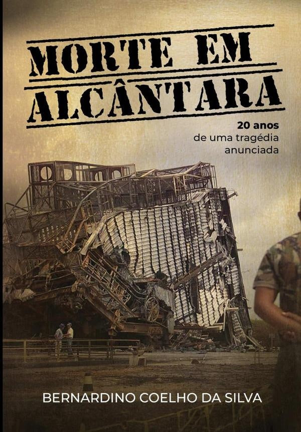 Morte Em Alc?ntara | BernardinoCoelhoDa Silva