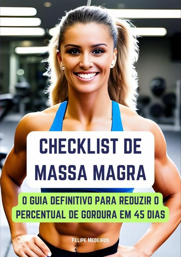 Checklist De Massa Magra | Felipe Medeiros