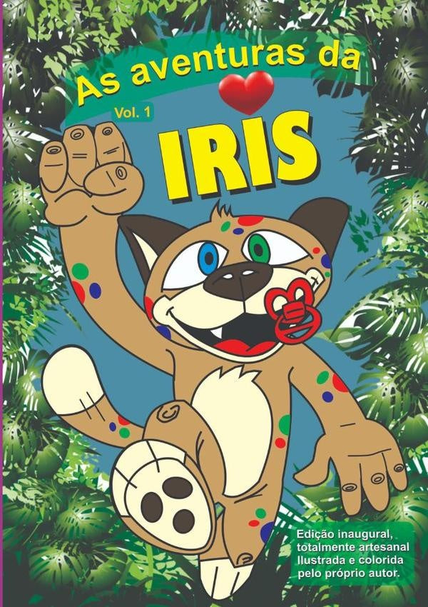 As Aventuras Da Iris | Adriano Barbosa