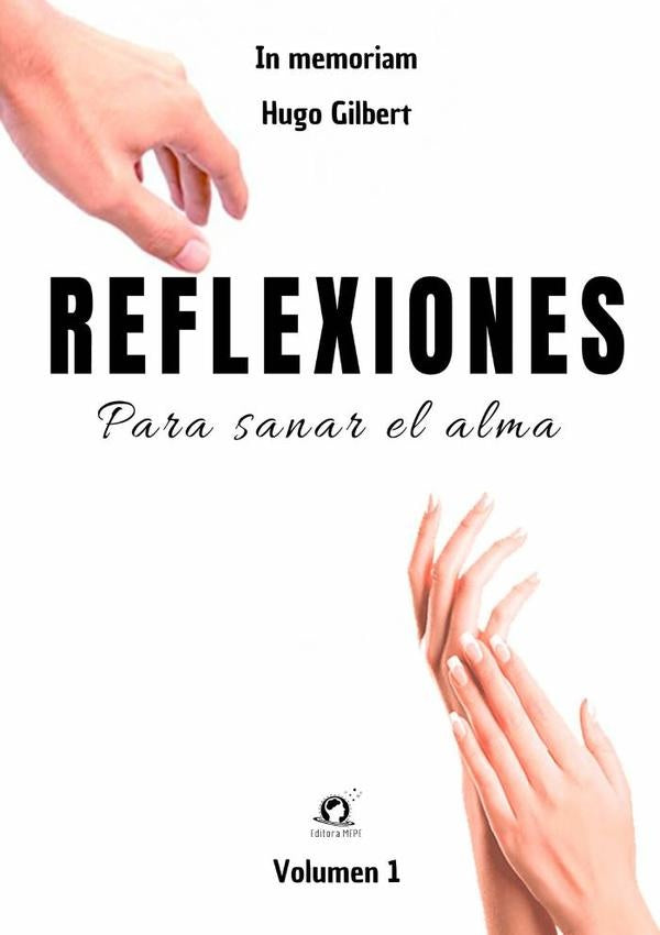 Reflexiones | HugoGilbert(in Memoriam)